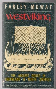 Westviking: The Ancient Norse in Greenland and North America by Farley Mowat